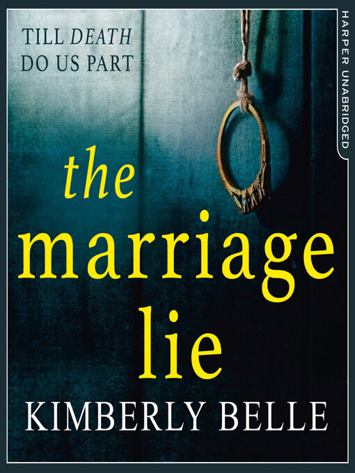 Title details for The Marriage Lie by Kimberly Belle - Available